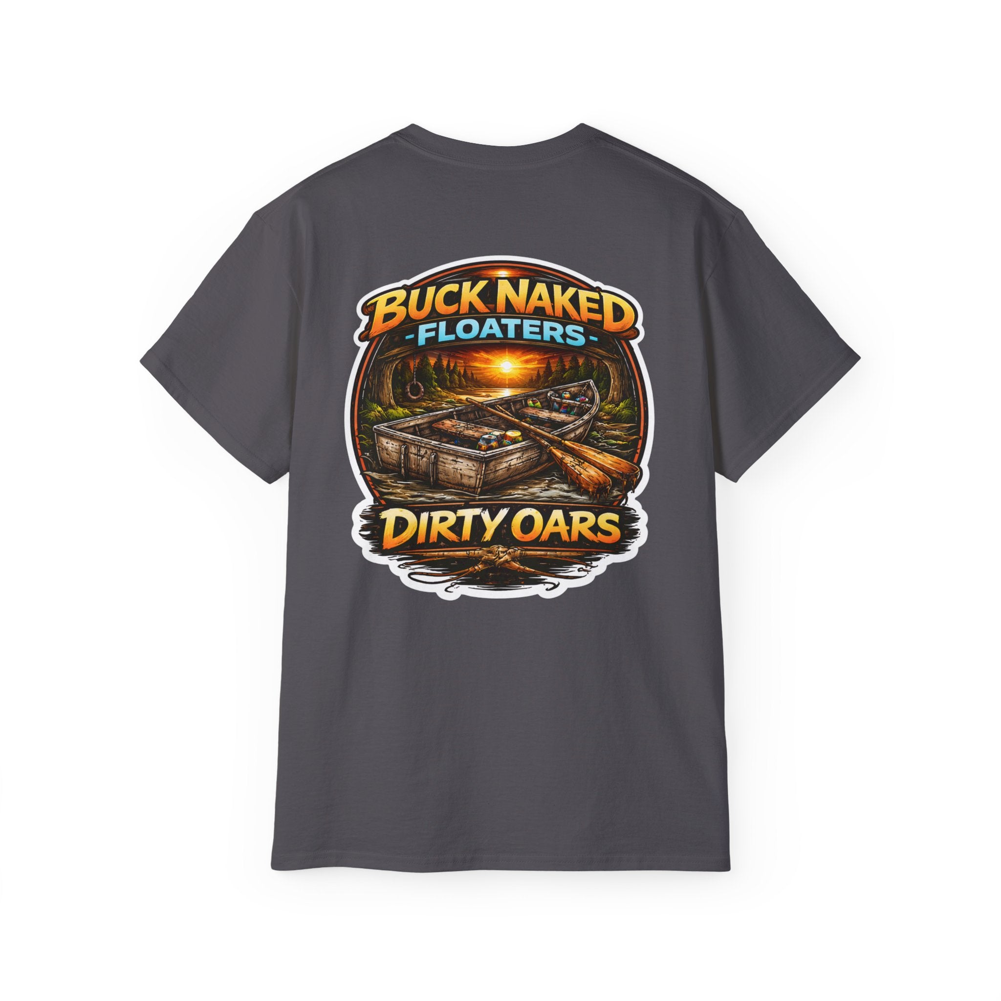 T-Shirt — "Buck Naked Floaters, Dirty Oars" Fishing Graphic Tee