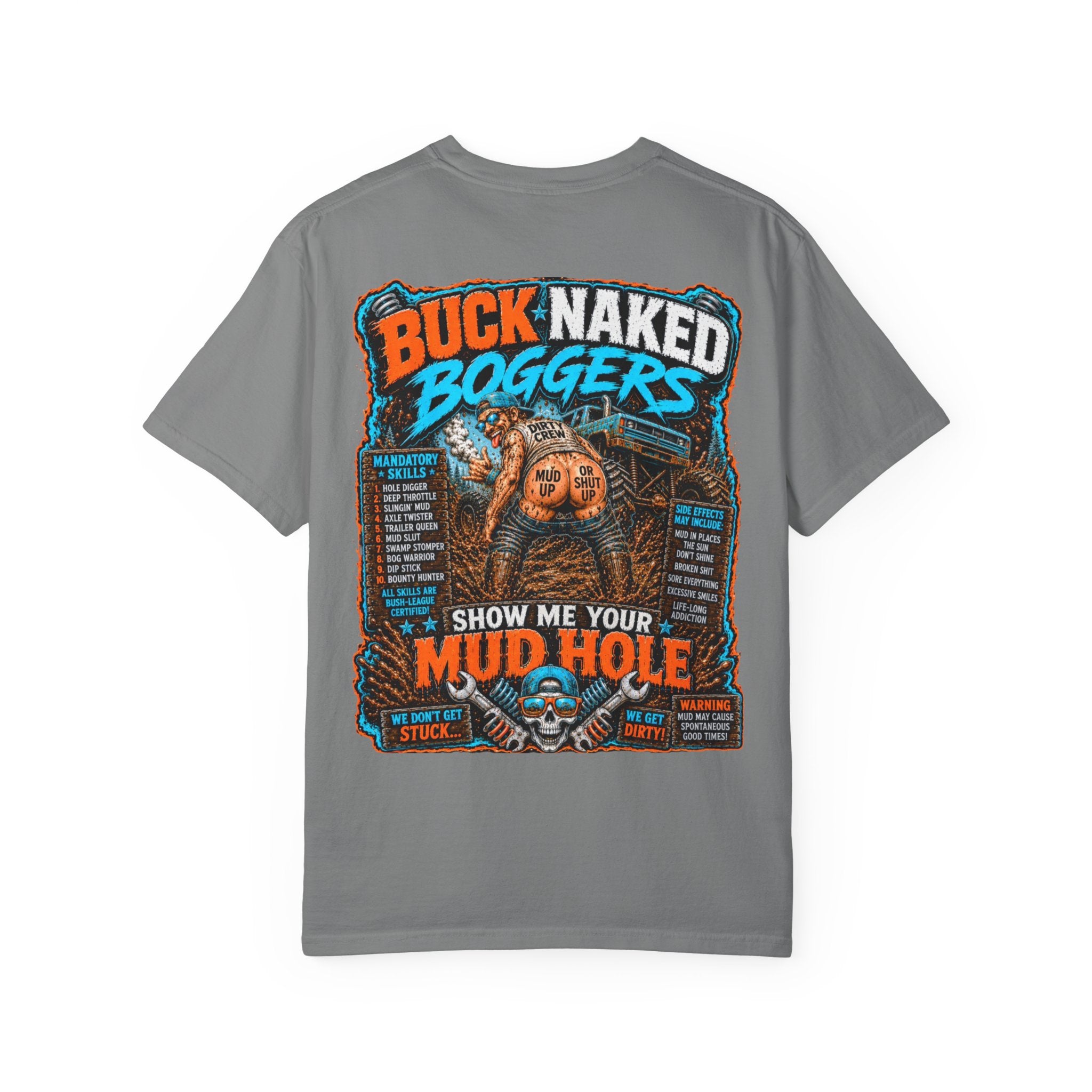 Boggers-show me your mud hole funny T-shirt