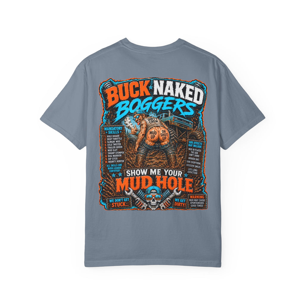 Boggers-show me your mud hole funny T-shirt