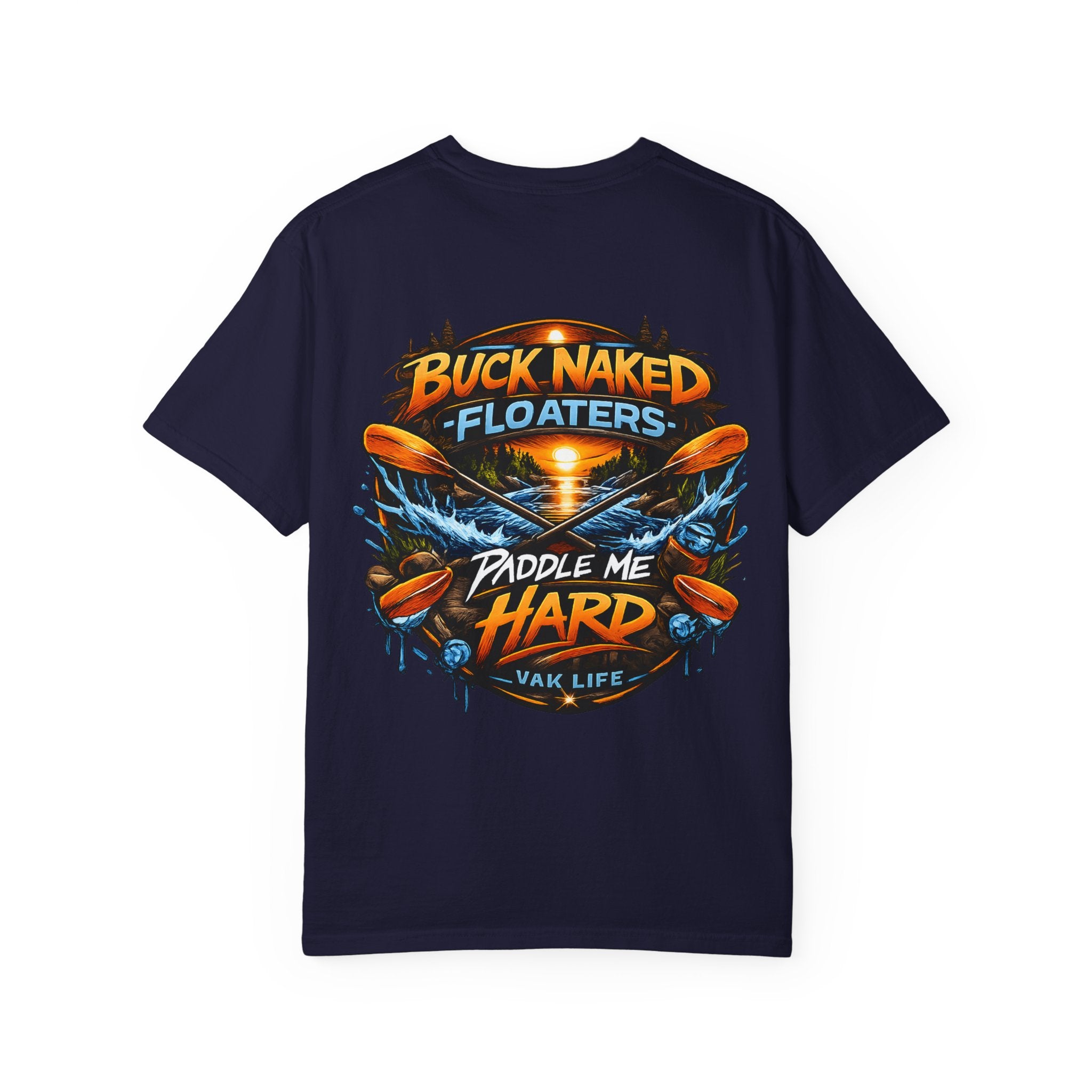 Buck Naked Floaters Kayak T-Shirt — “Paddle Me Hard” Graphic Tee