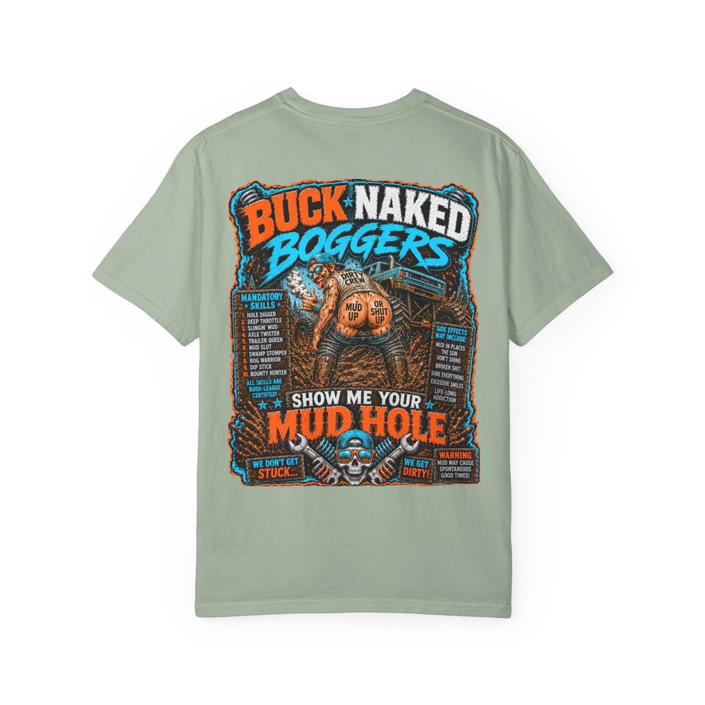 Boggers-show me your mud hole funny T-shirt
