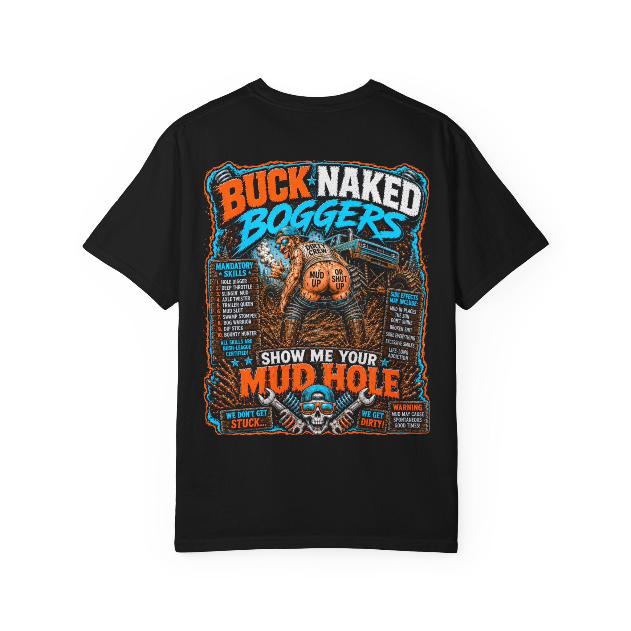 Boggers-show me your mud hole funny T-shirt